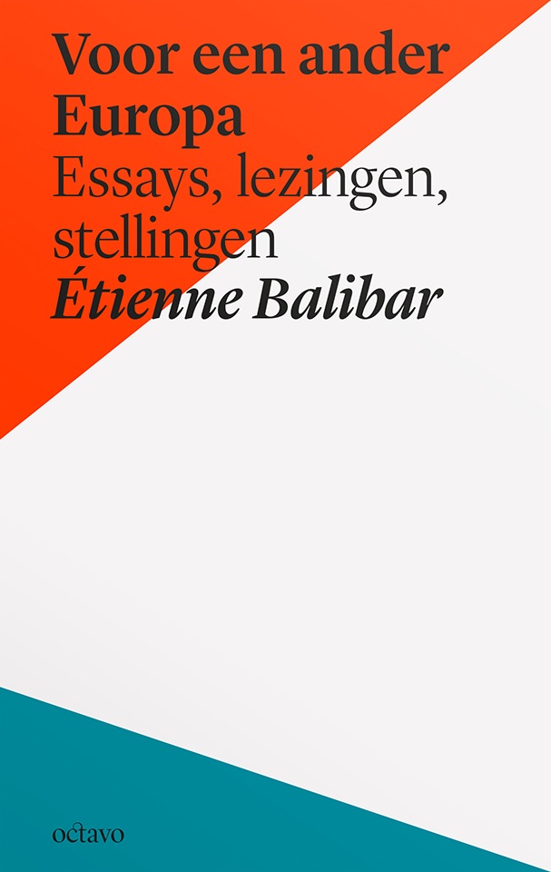 Voor een ander Europa - Étienne Balibar (ISBN: 9789490334215)
