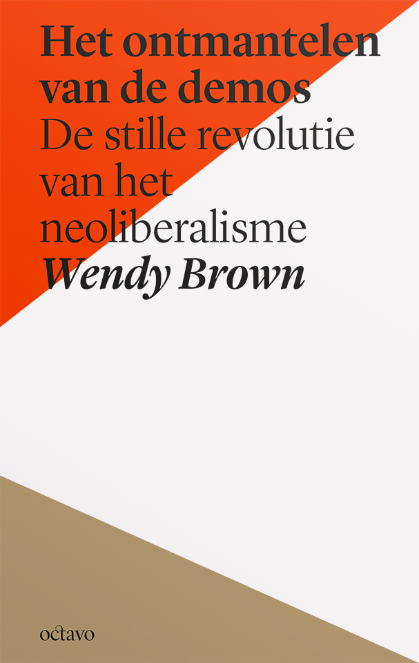 Het ontmantelen van de demos - Wendy Brown (ISBN: 9789490334222)